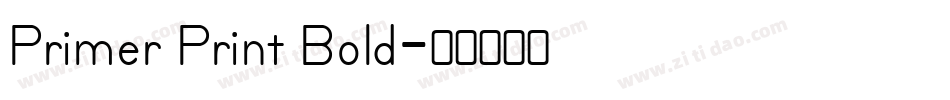Primer Print Bold字体转换